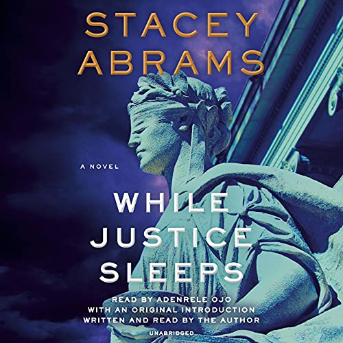 audiobook cover image of While Justice Sleeps by Stacey Abrams