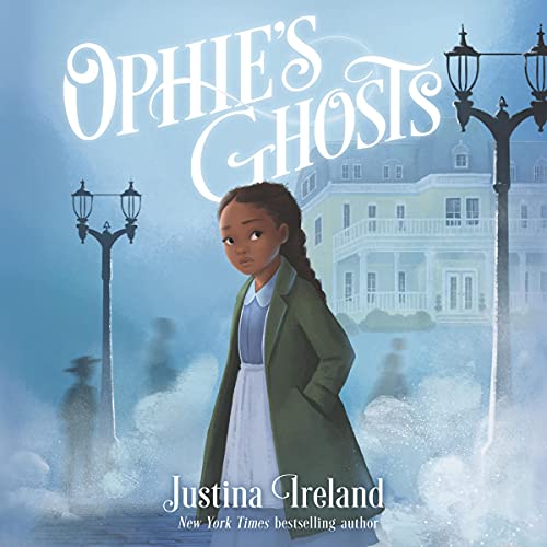 audiobook cover image of Ophie’s Ghosts by Justina Ireland