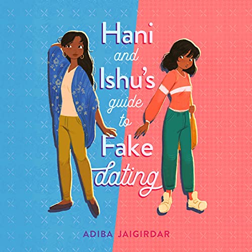 audiobook cover image of Hani and Ishu's Guide to Fake Dating by Adiba Jairgirdar