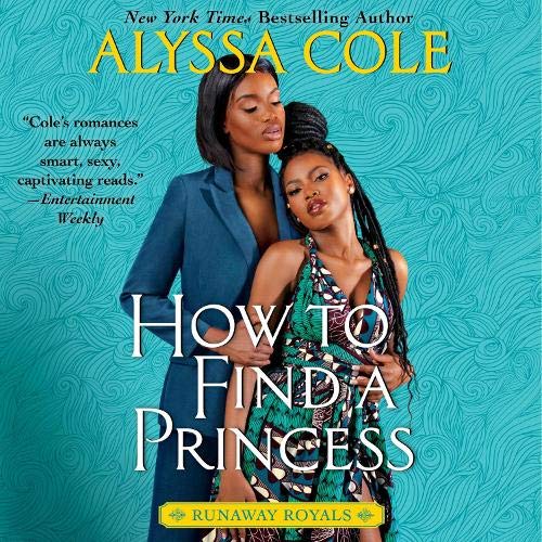 audiobook cover image of How to Find a Princess by Alyssa Cole