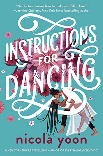 cover of instructions for dancing by nicola yoon