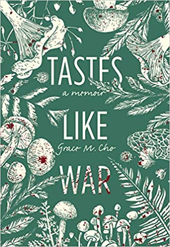 Tastes Like War: A Memoir
