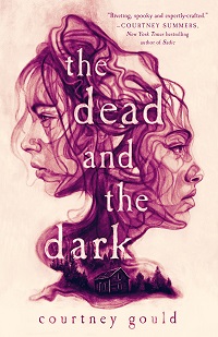 cover of the dead and the dark by courtney gould