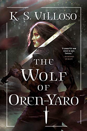 Cover of The Wolf of Oren-Yar by K.S. Villoso