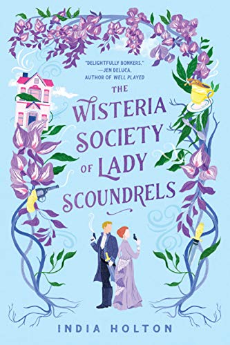cover of The Wisteria Society of Lady Scoundrels