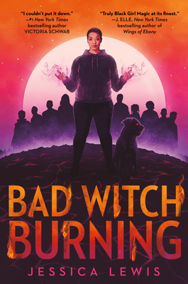 Cover of Bad Witch Burning by Jessica Lewis