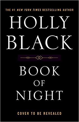 cover place holder for book of night by holly black
