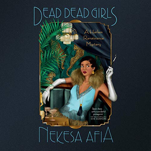 audiobook cover image of Dead Dead Girls by Nekesa Afia