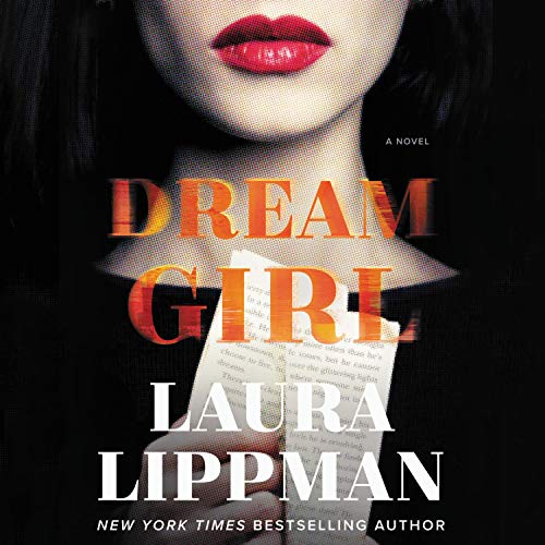 audiobook cover image of Dream Girl by Laura Lippman