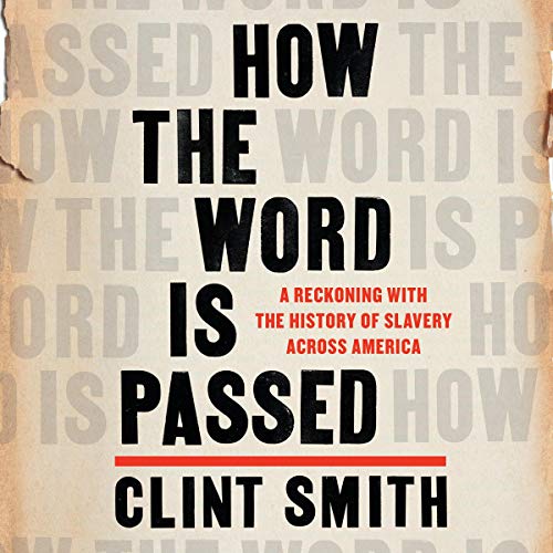 audiobook cover image of How the World is Passed by Clint Smith