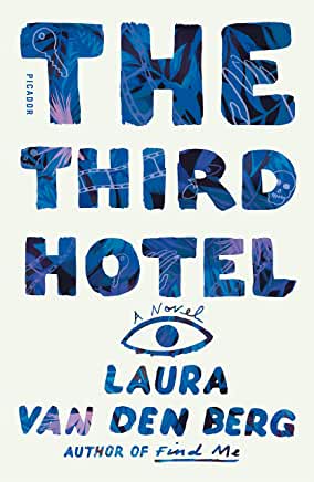 cover image of The Third Hotel by Laura van den Berg