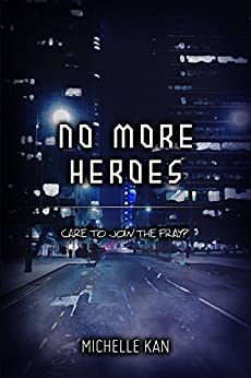 Cover of No More Heroes by Michelle Kan