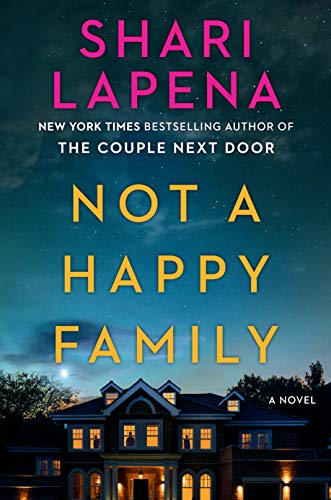 cover of Not a Happy Family by Shari Lapena