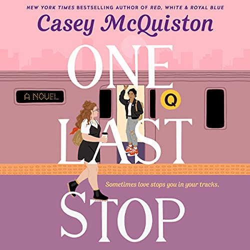 audiobook cover image of One Last Stop by Casey McQuiston 