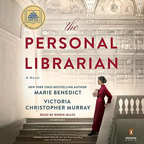 audiobook cover image of The Personal Librarian by Marie Benedict and Victoria Christopher Murray