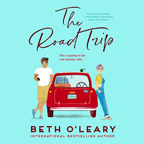 audiobook cover image of The Road Trip by Beth O'Leary