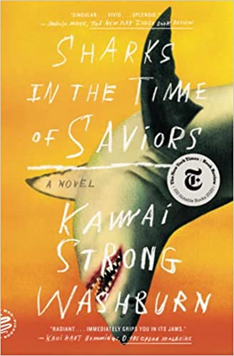 Cover of Sharks in the Time of Saviors by Kawai Strong Washburn