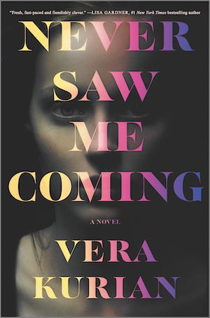 cover image of Never Saw Me Coming by Vera Kurian