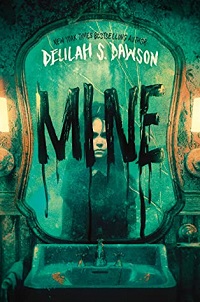 Cover of Mine by Delilah S. Dawson