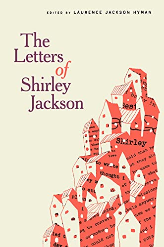 cover of The Letters of Shirley Jackson by Shirley Jackson , Laurence Jackson Hyman