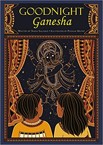 cover image of Goodnight, Ganesha by Nadia Salomon, illustrated by Poonam Mistry showing two children looking at a black and gold picture of the god Ganesha