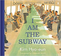 Cover of I Am the Subway by Hyoeun