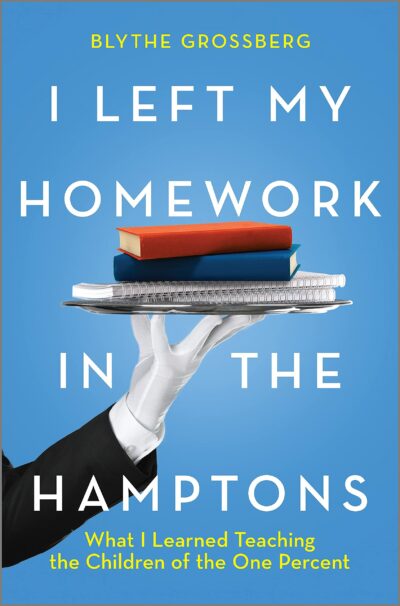 I Left My Homework in the Hamptons Cover