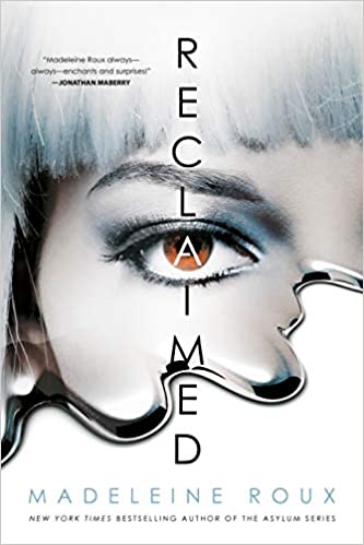 Cover of Reclaimed by Madeleine Roux