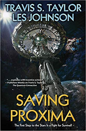 Cover of Saving Proxima by Travis S. Taylor and Les Johnson