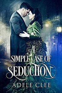 cover for A Simple Case of Seduction