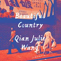 A graphic of the cover of Beautiful Country by Qian Julie Wang