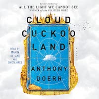 A graphic of the cover of Cloud Cuckoo Land by Anthony Doerr