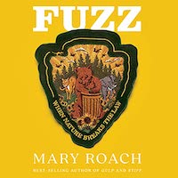 A graphic of the cover of Fuzz by Mary Roach