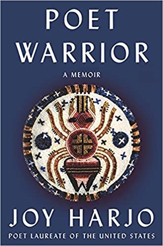cover of Poet Warrior: A Memoir by Joy Harjo, blue with a native beadwork design