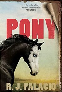 cover image of Pony by R.J. Palacio