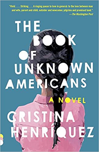 cover of The Book of Unknown Americans  by Cristina Henriquez
