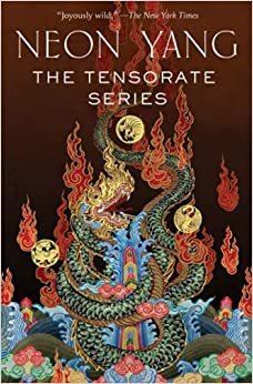 cover of The Tensorate Series by Neon Yang, featuring a dragon and fire surrounded by Chinese symbols