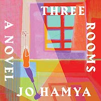 A graphic of of the cover of Three Rooms by Jo Hamya