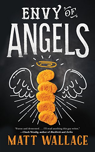 Cover of Envy of Angels by Matt Wallace