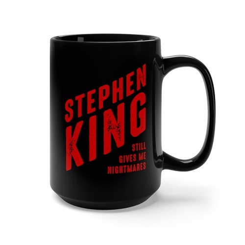 Stephen King Still Gives Me Nightmare Mugs