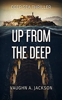 Cover of Up From the Deep by Vaughn A Jackson