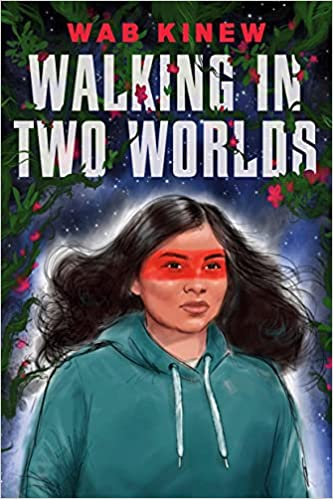 Cover of Walking in Two Worlds by Wab Kinew