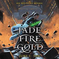 A graphic of the cover of Jade Fire Gold by June C. Tan