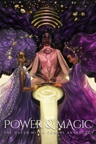Power & Magic: The Queer Witches Comics Anthology cover