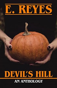 Cover of Devil's Hill by E. Reyes