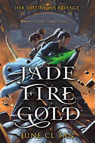 Cover of Jade Fire Gold by June C Tan
