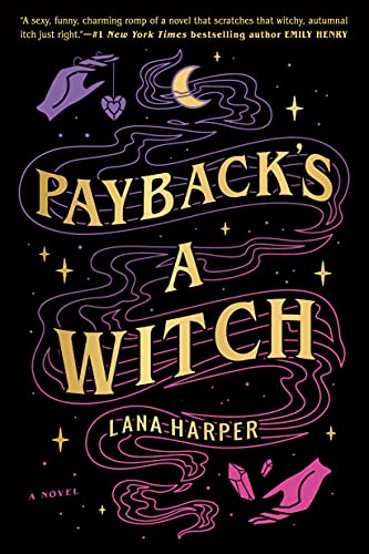 Cover of Payback's a Witch by Lana Harper