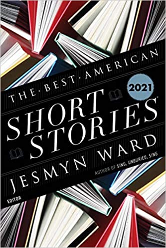 cover of The Best American Short Stories 2021 by Jesmyn Ward and Heidi Pitlor, featuring aerial view of several hardcover books standing on end