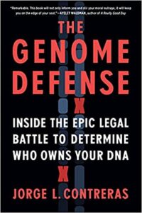 book cover the genome defense by jorge contreras