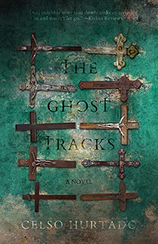 Cover of The Ghost Tracks by Celso Hurtado